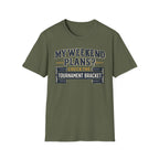 My Weekend Plans T-Shirt