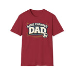 Game Changer Dad Soccer T-Shirt