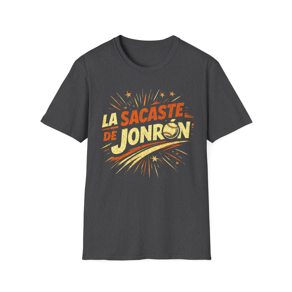 La Sacaste De Jonrón T-Shirt