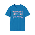 Favorite Player Grandma T-Shirt