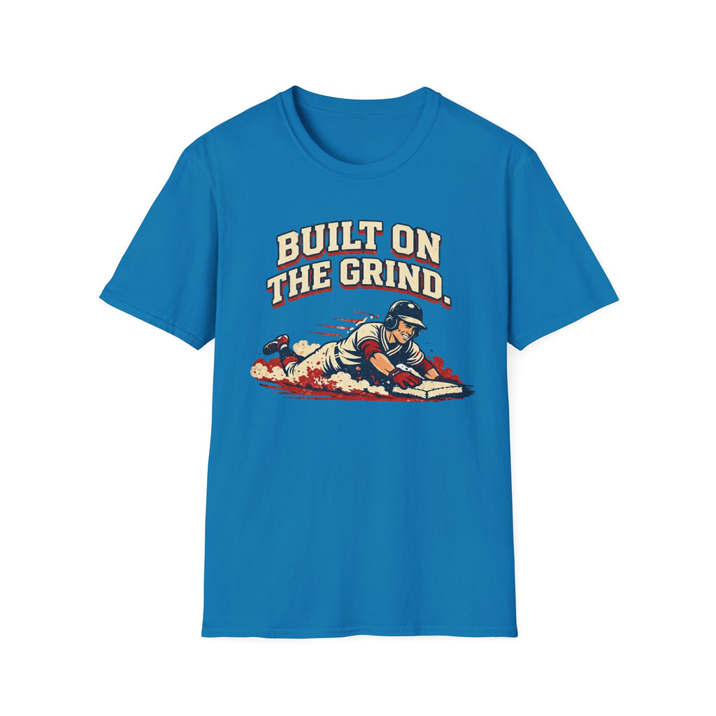 Built On The Grind Baseball T-Shirt
