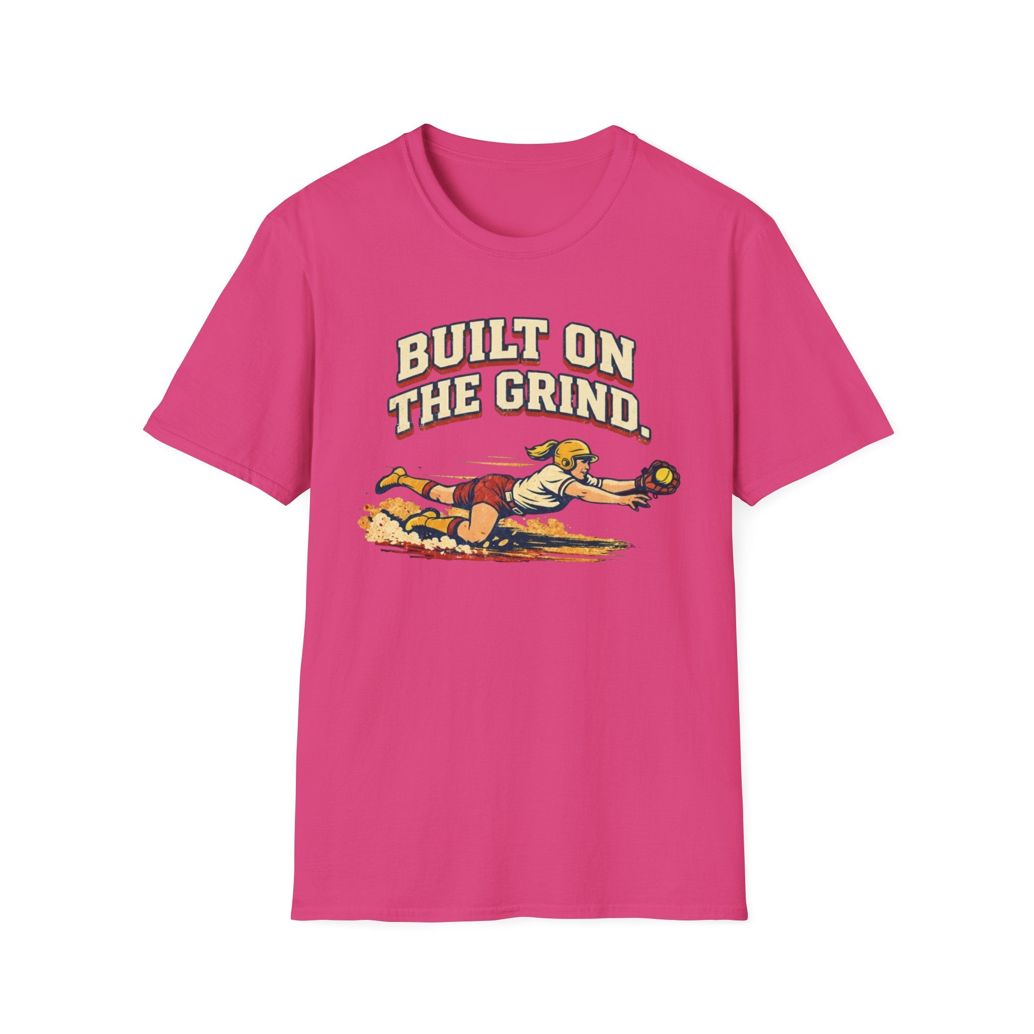 Built On The Grind Softball T-Shirt