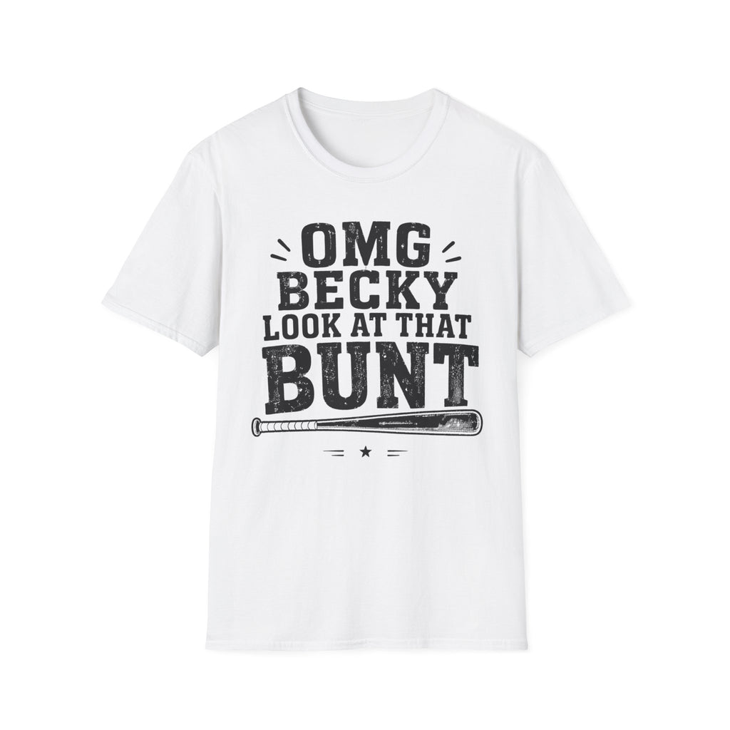 OMG Becky Bunt T-Shirt