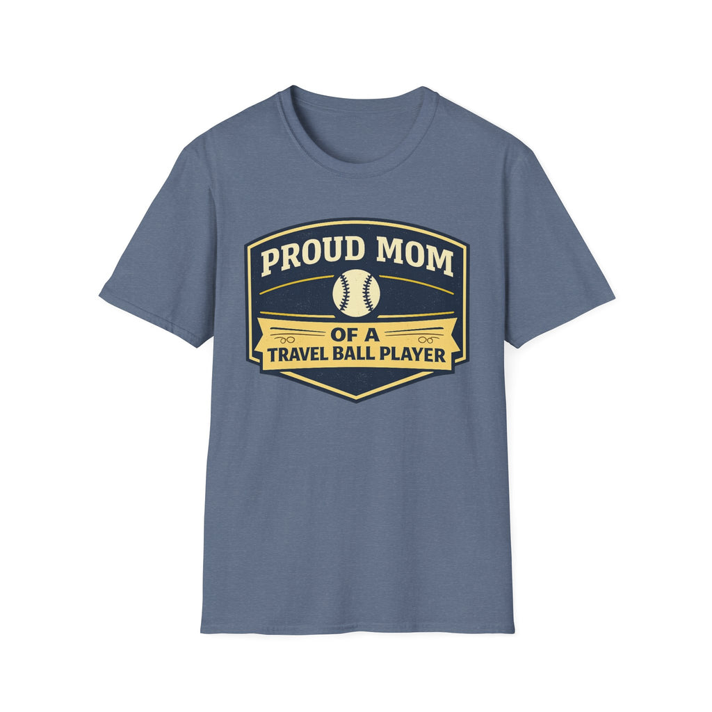 Proud Mom Travel Ball T-Shirt