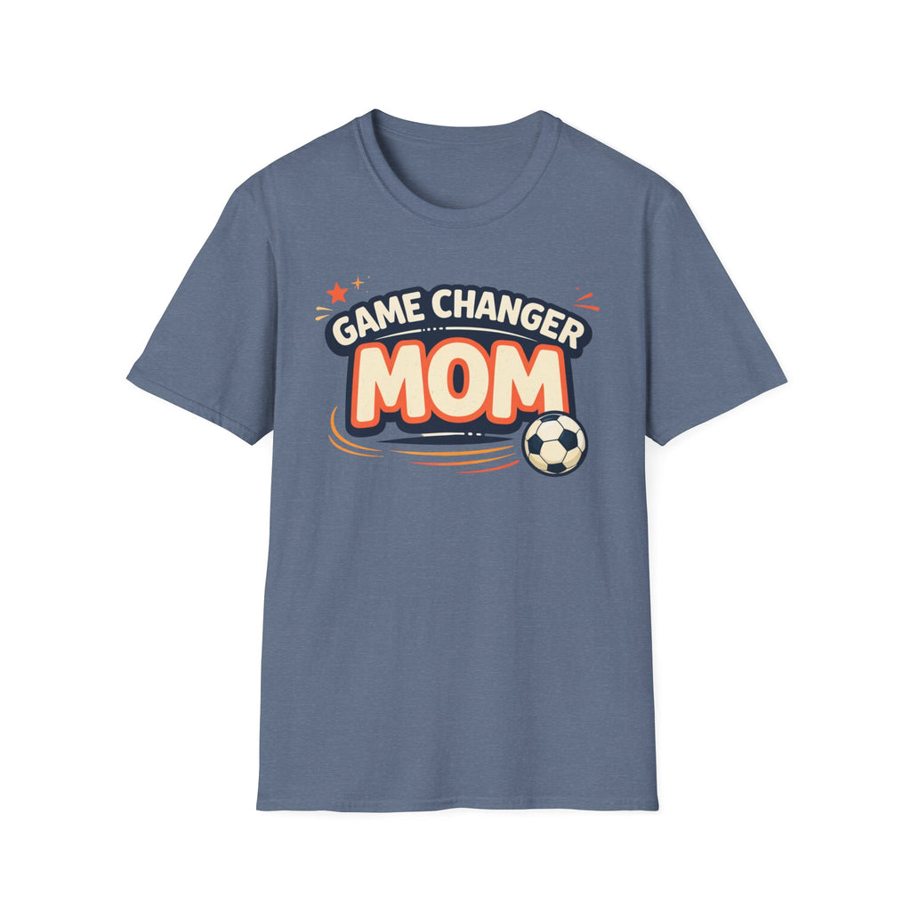 Game Changer Mom Soccer T-Shirt
