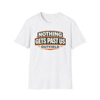Nothing Gets Past Us Outfield T-Shirt