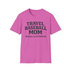 Travel Baseball MOM T-Shirt