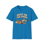 Built On The Grind Softball T-Shirt