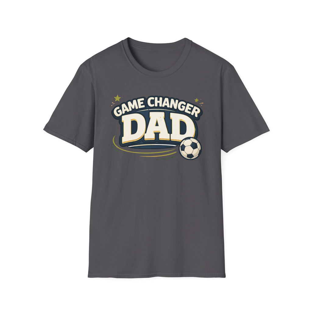 Game Changer Dad Soccer T-Shirt