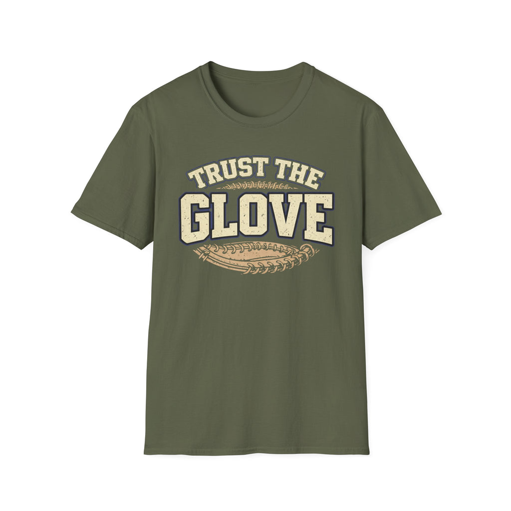 Trust The Glove T-Shirt