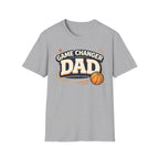 Game Changer Dad Basketball T-Shirt