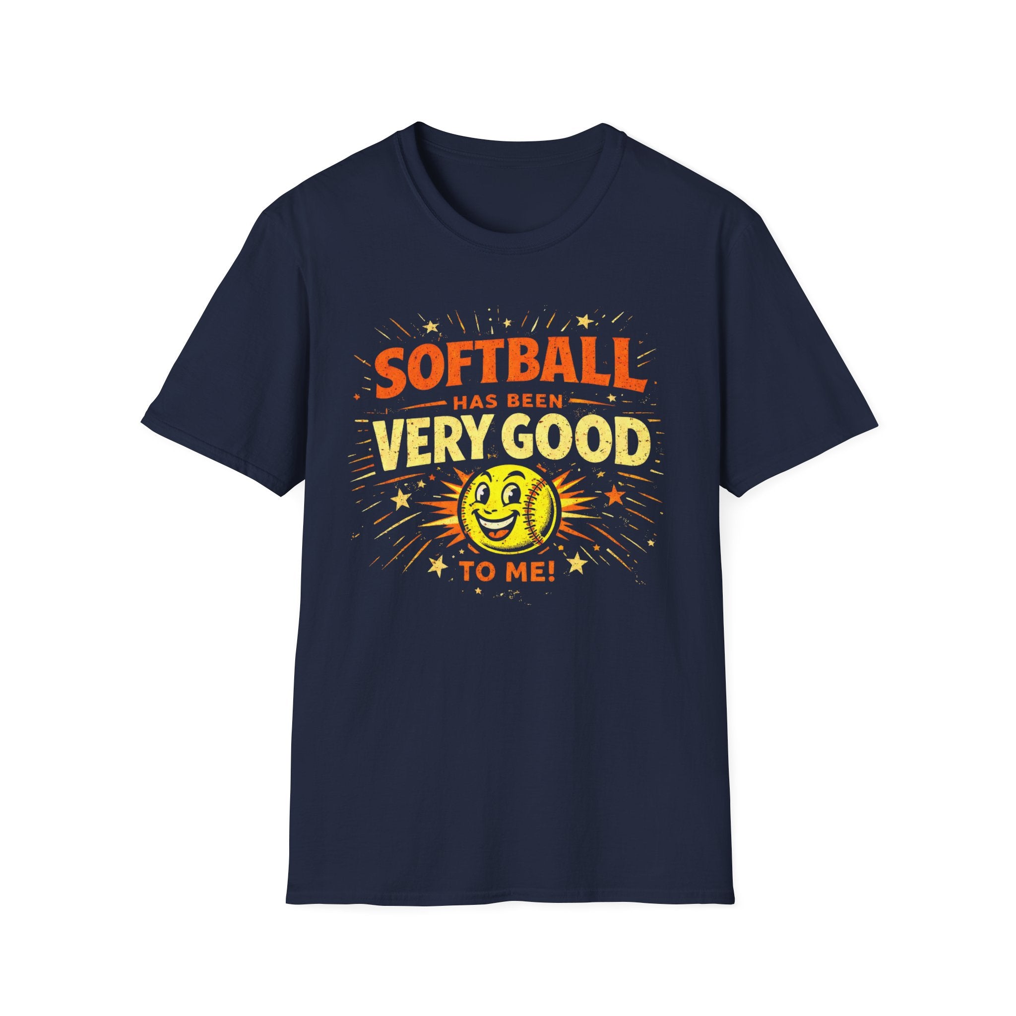Softball Has Been Very Good To Me T-Shirt