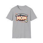 Game Changer Mom Soccer T-Shirt