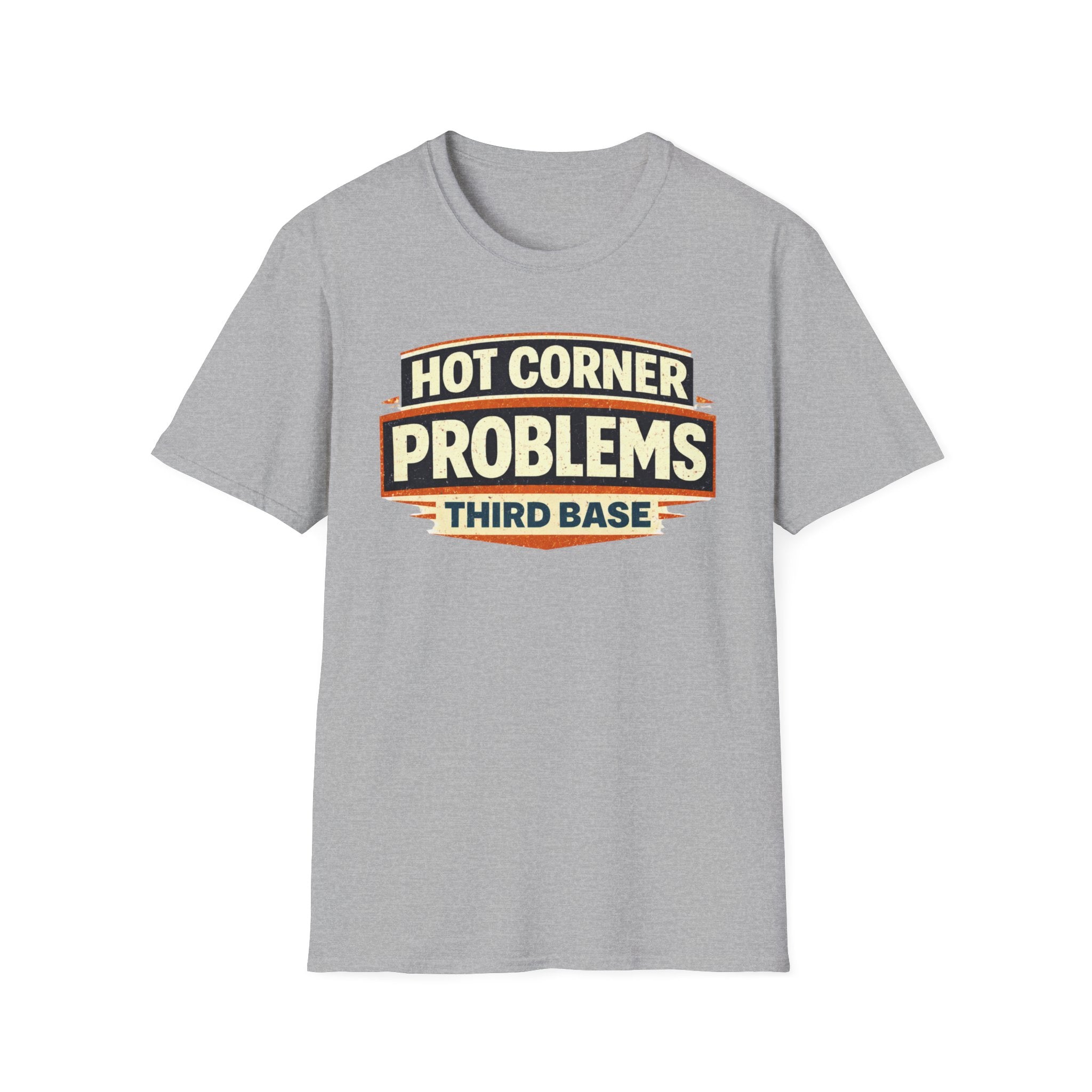 Hot Corner Problems T-Shirt