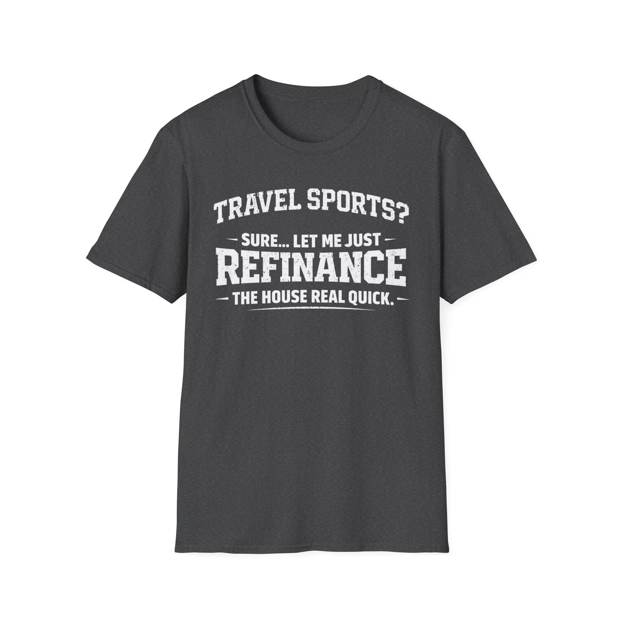 Travel Sports Refinance T-Shirt