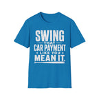 Car Payment Bat T-Shirt