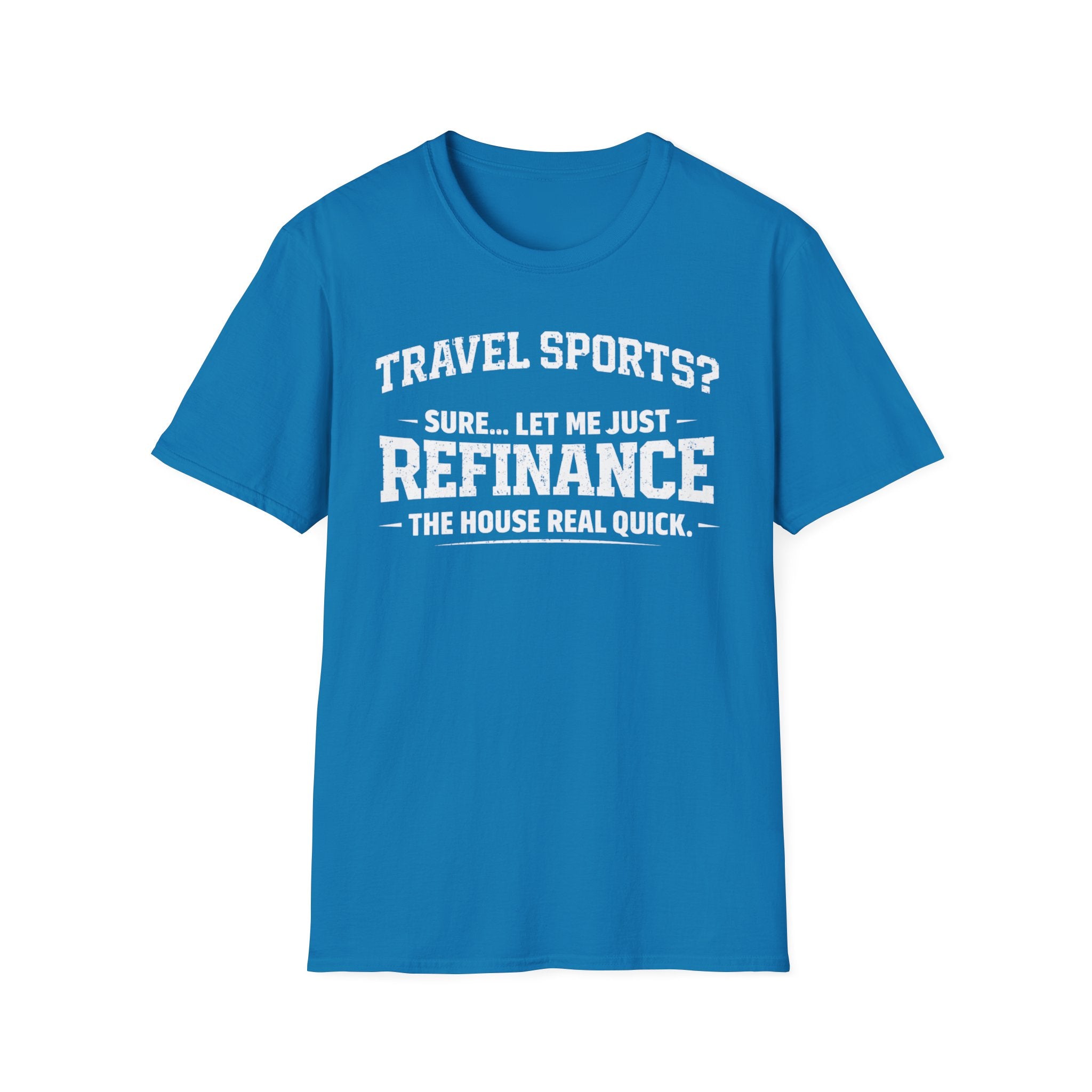 Travel Sports Refinance T-Shirt