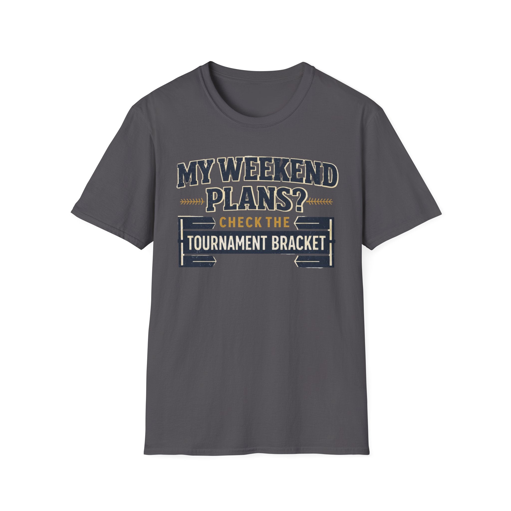 My Weekend Plans T-Shirt