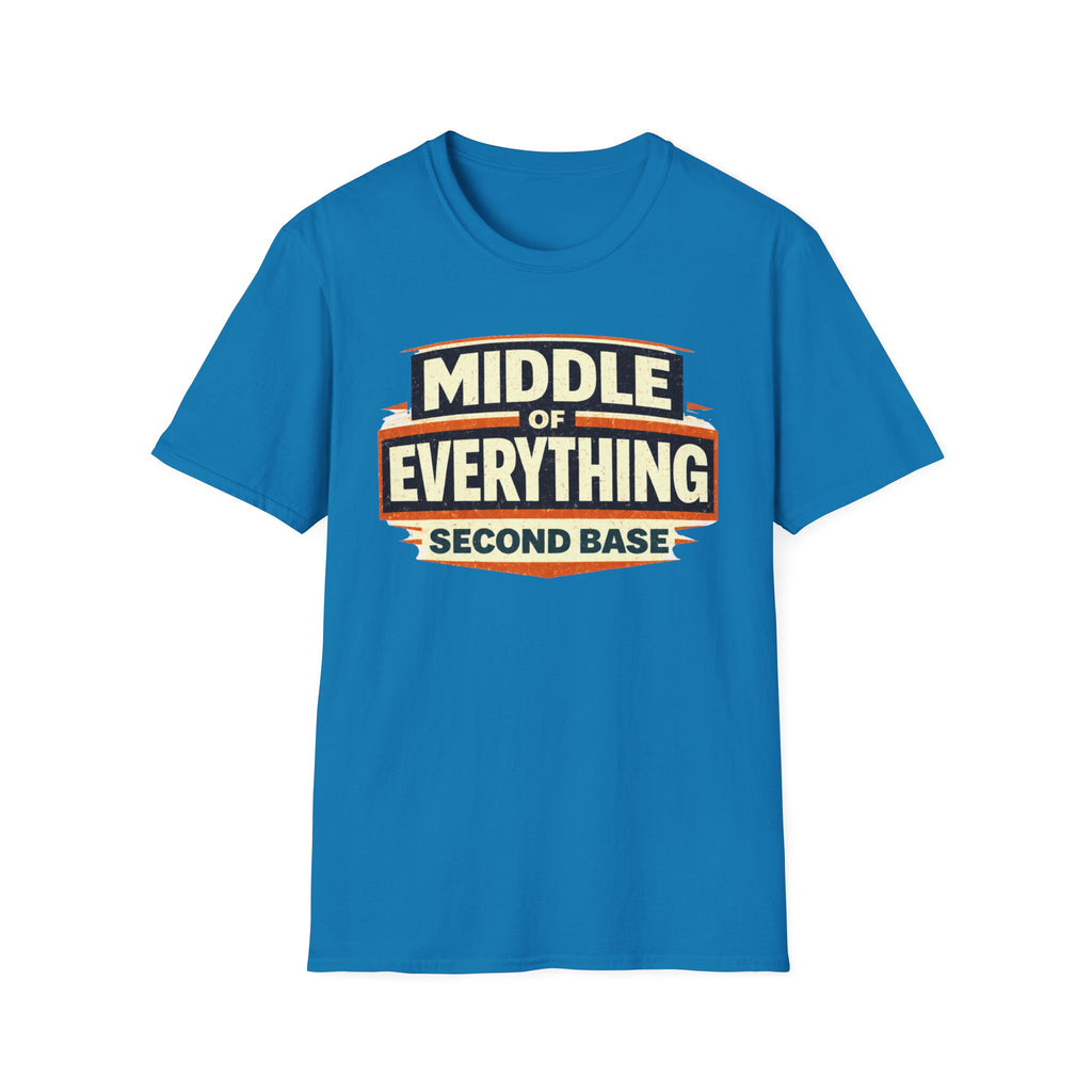 Middle of Everything Second Base T-Shirt