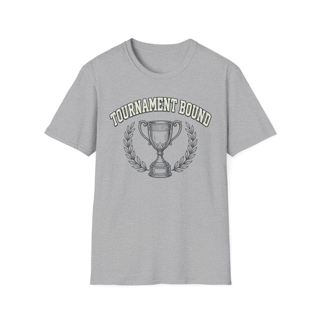 Tournament Bound T-Shirt