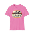 Middle of Everything Second Base T-Shirt