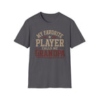 Favorite Player Grandpa T-Shirt