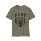 Play Like A Girl T-Shirt