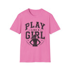 Play Like A Girl T-Shirt