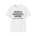 Travel Baseball MOM T-Shirt