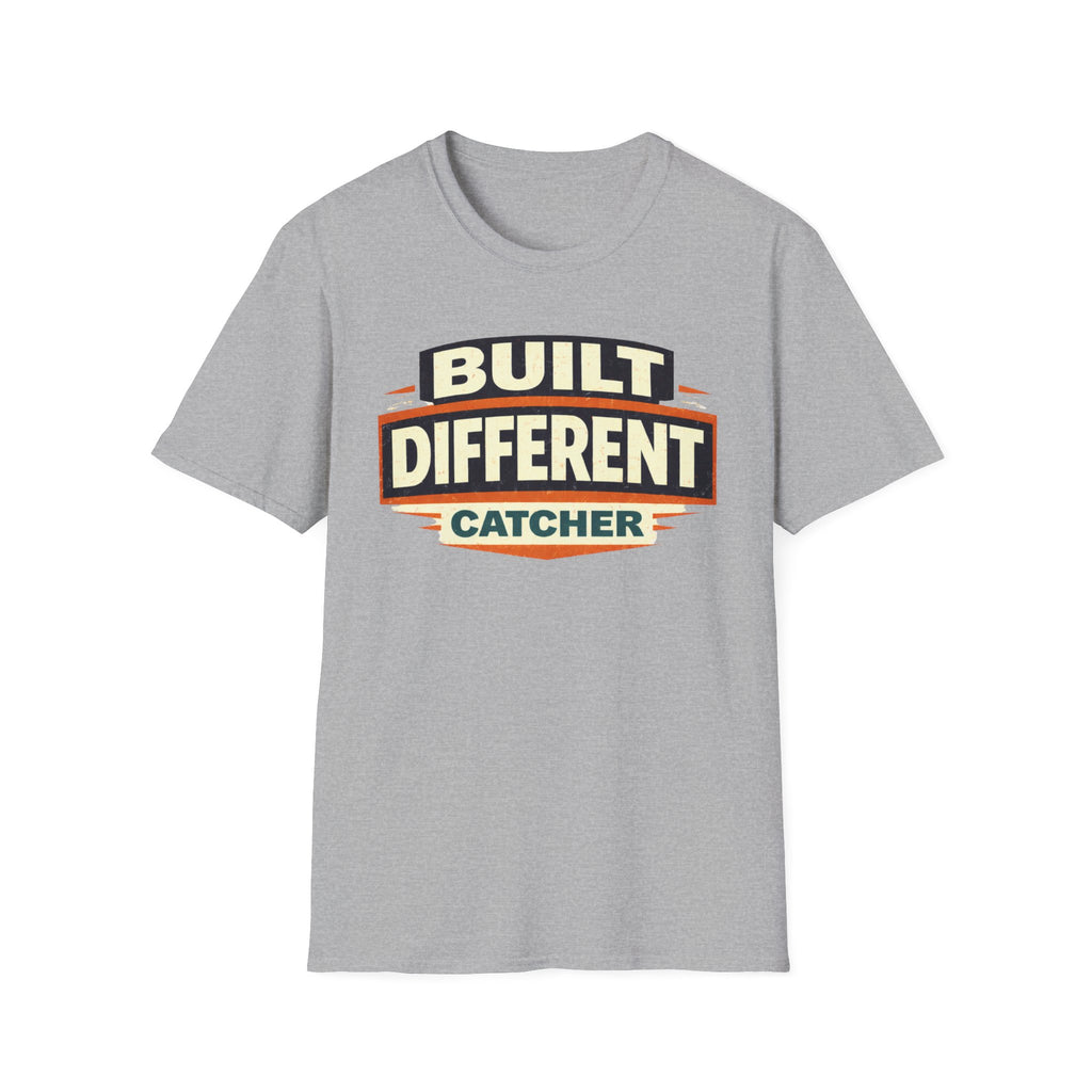 Built Different Catcher T-Shirt