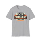 Built Different Catcher T-Shirt