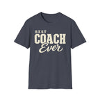 Best Coach Ever T-Shirt