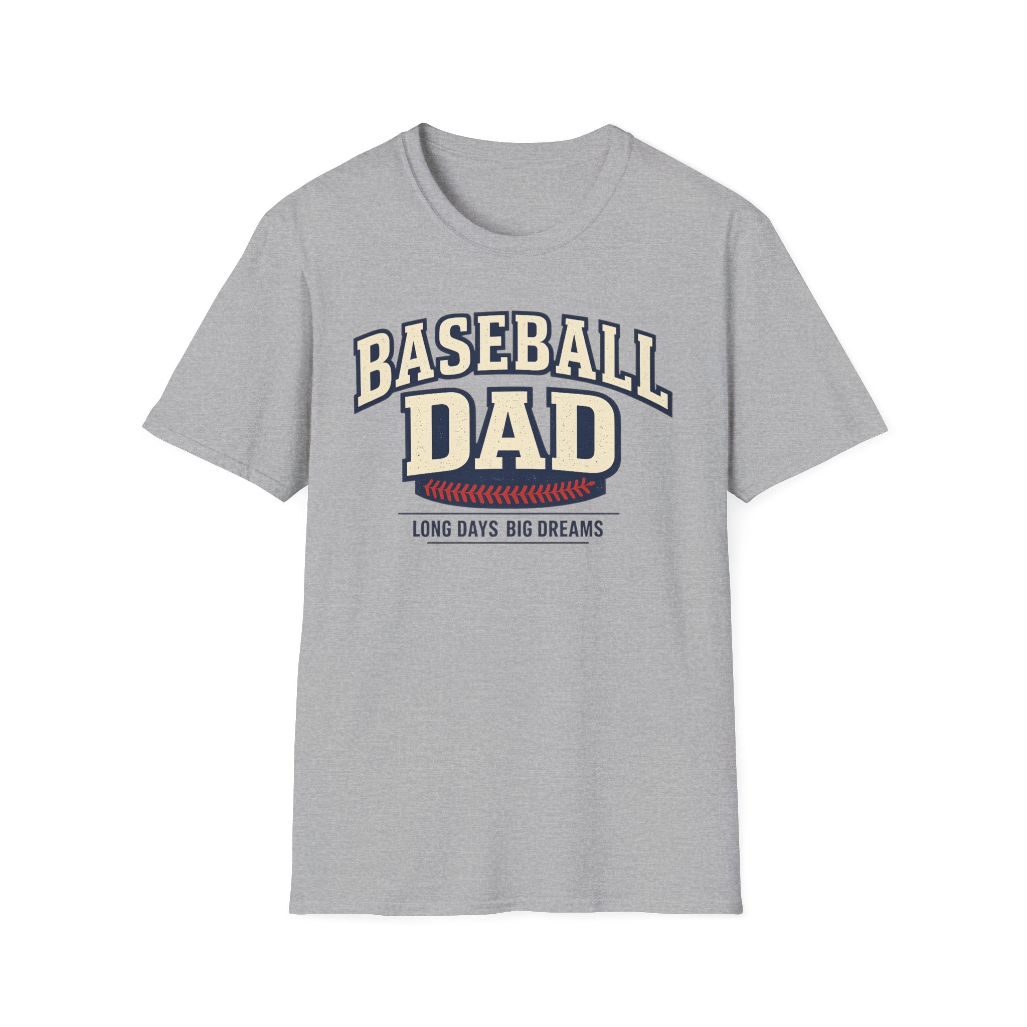 Baseball Dad Long Days Big Dreams T-Shirt