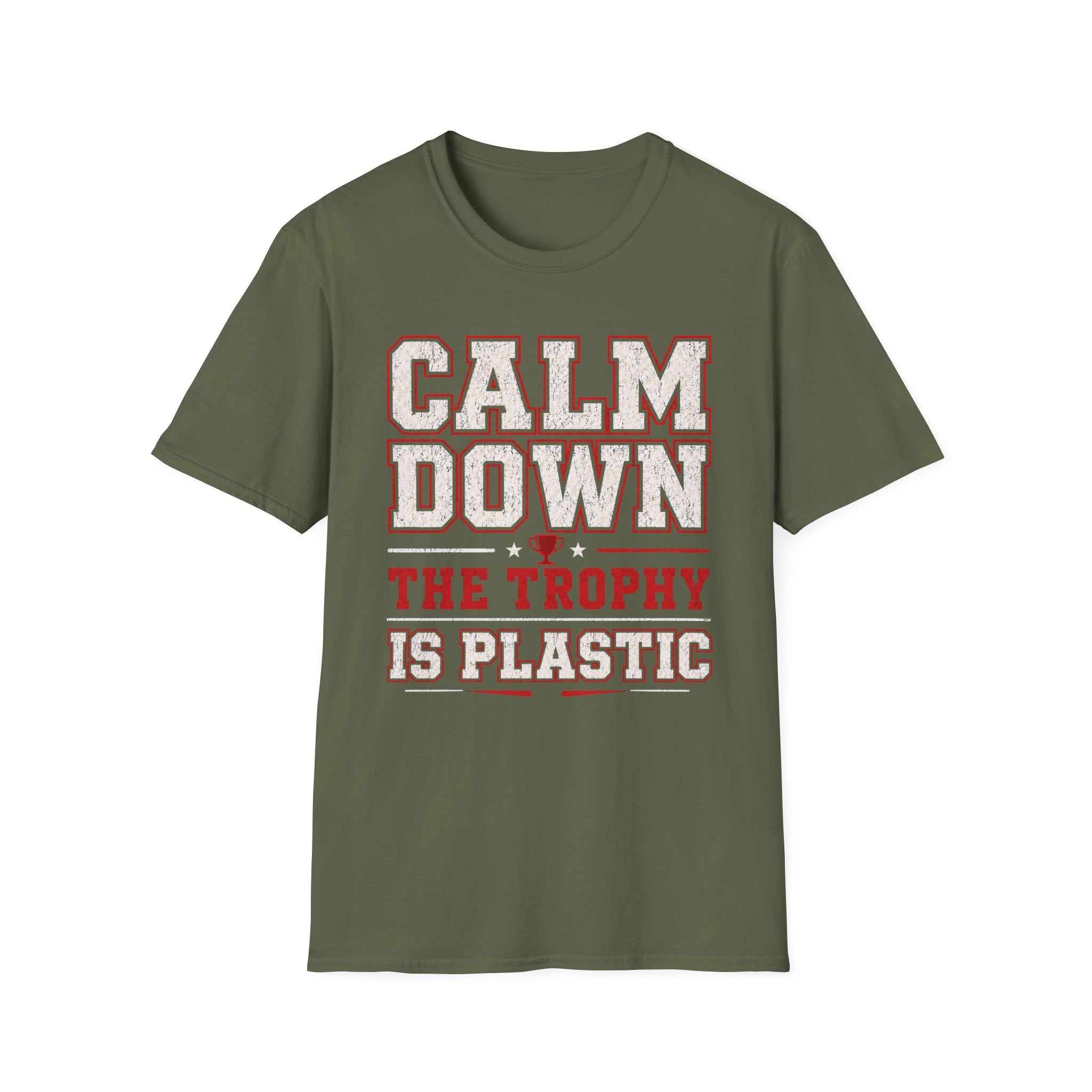 Calm Down Trophy T-Shirt