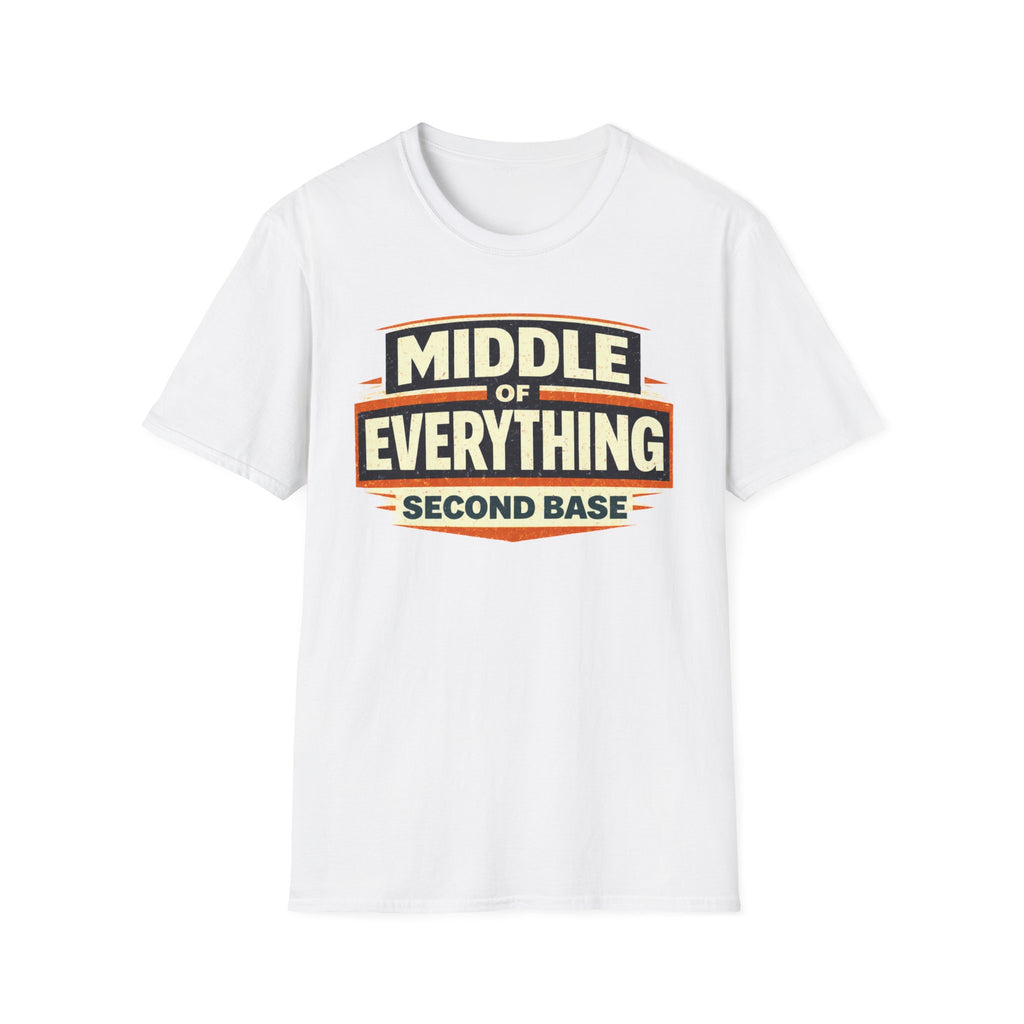 Middle of Everything Second Base T-Shirt