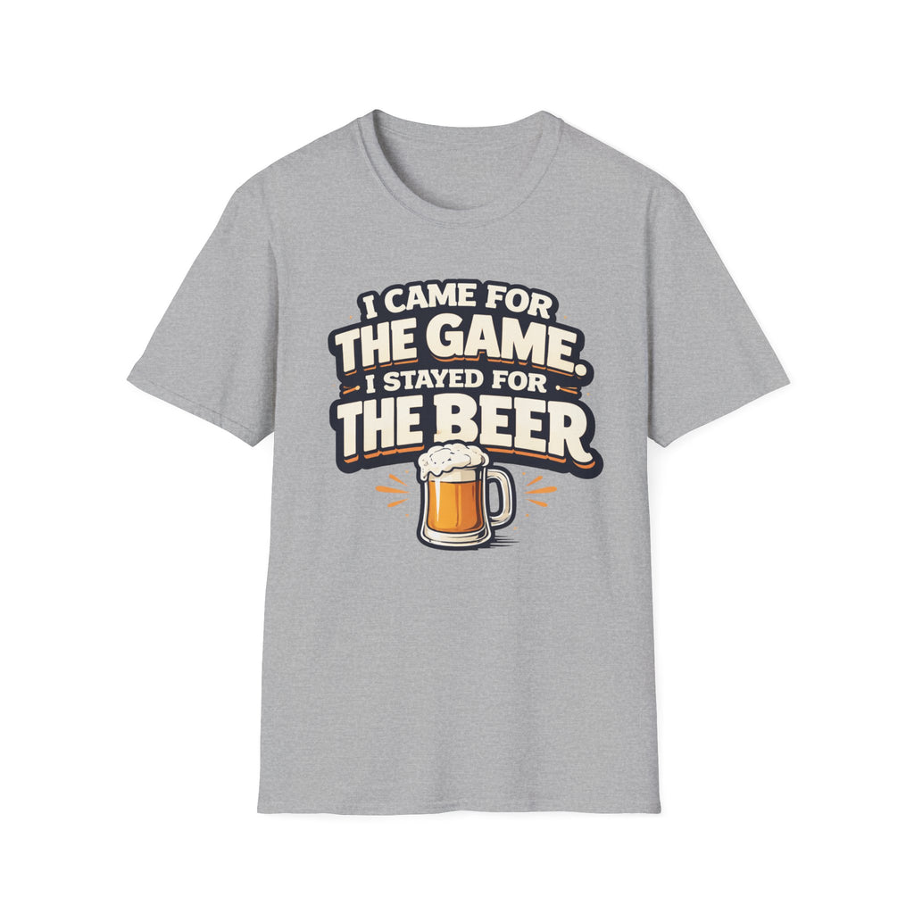 Stayed For The Beer T-Shirt