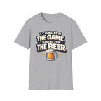 Stayed For The Beer T-Shirt