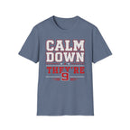 Calm Down They're 9 T-Shirt