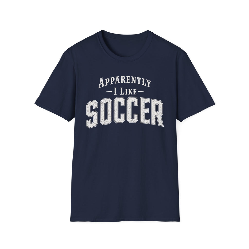 Sarcastic Soccer T-Shirt