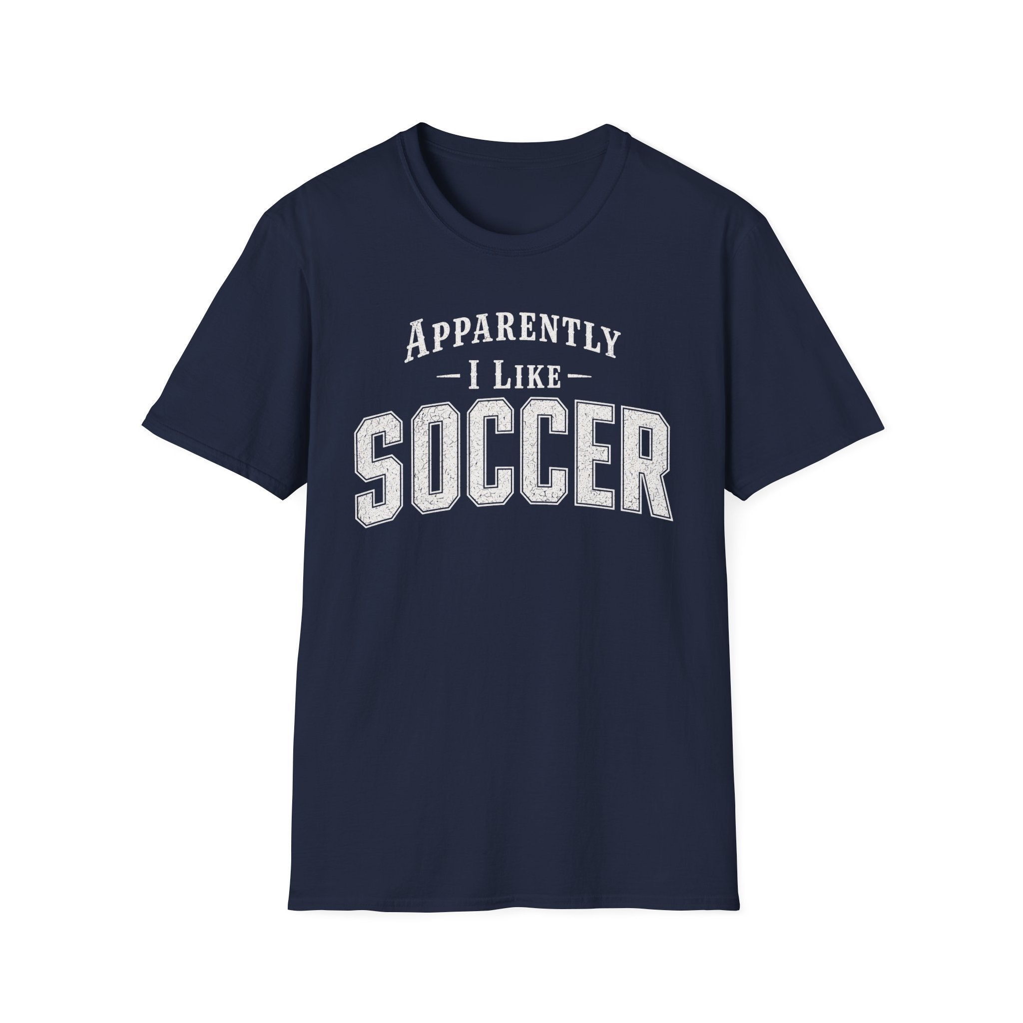 Sarcastic Soccer T-Shirt