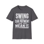 Car Payment Bat T-Shirt