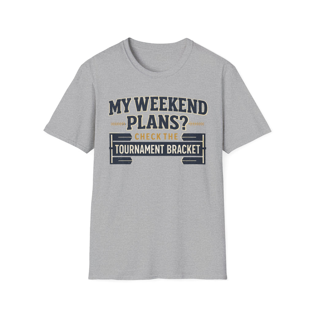 My Weekend Plans T-Shirt