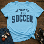 Sarcastic Soccer T-Shirt
