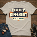 Built Different Catcher T-Shirt