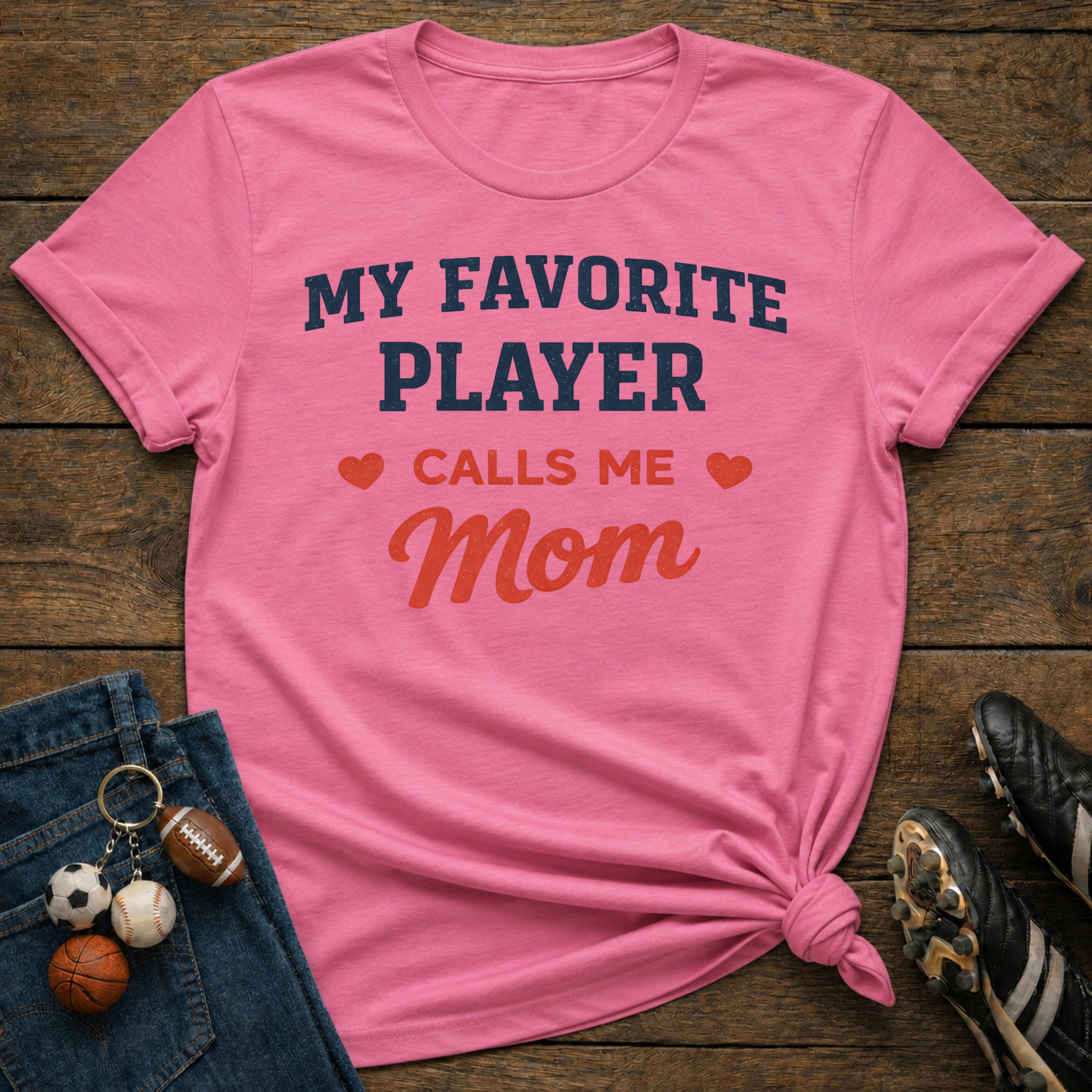 My Favorite Player Mom T-Shirt