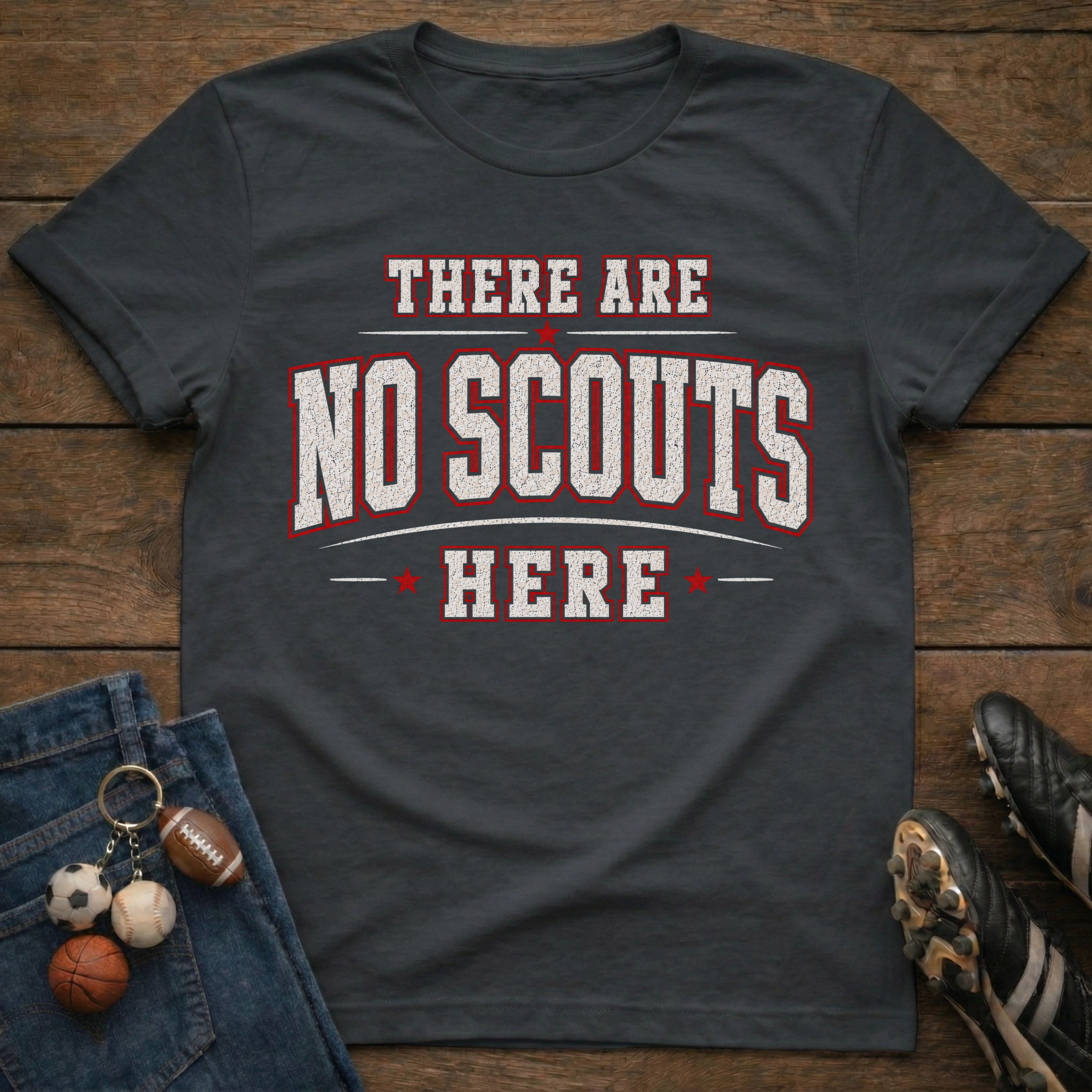No Scouts Here T-Shirt