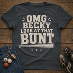 OMG Becky Bunt T-Shirt
