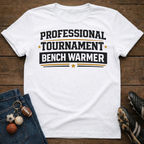 Tournament Bench Warmer T-Shirt