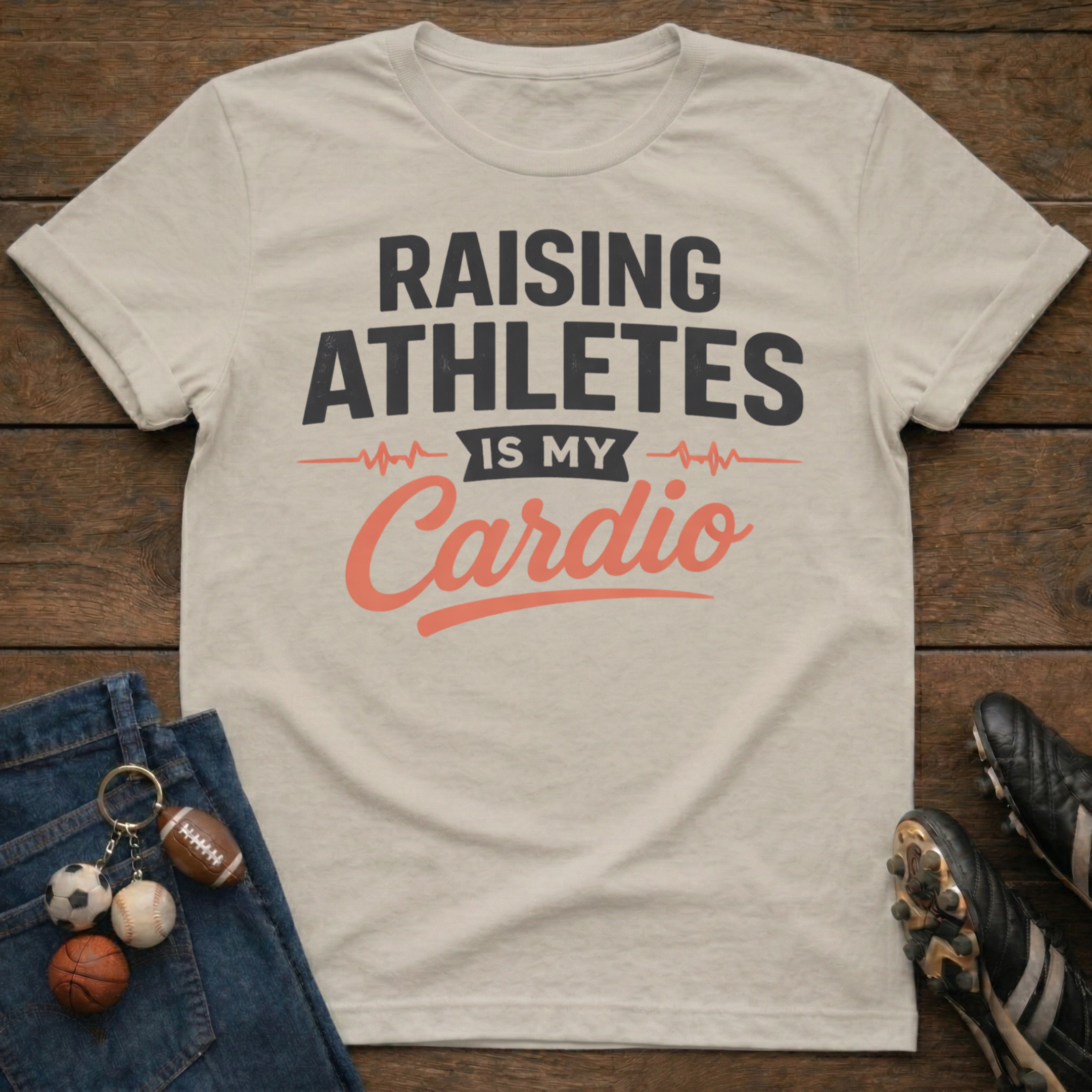 Raising Athletes Is My Cardio T-Shirt