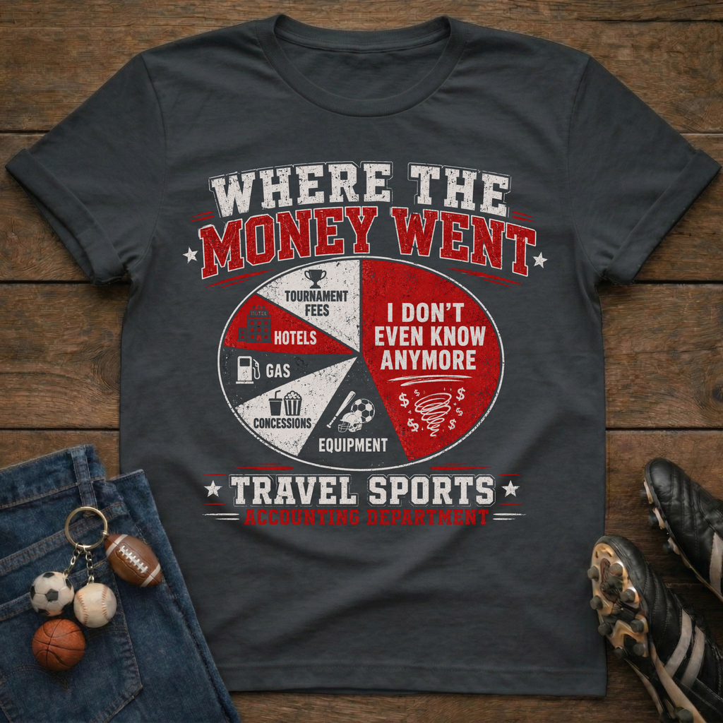 Where The Money Went T-Shirt